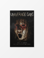 UNAVERAGE GANG "Hell is Empty" Poster